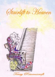 Download Stairlift to Heaven: Growing Old Disgracefully pdf, epub, ebook