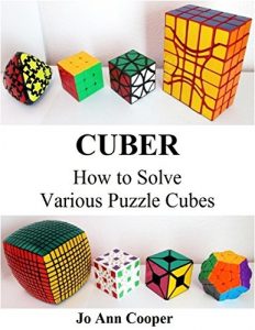 Download Cuber How to Solve Various Puzzle Cubes pdf, epub, ebook