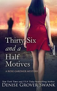 Download Thirty-Six and a Half Motives: Rose Gardner Mystery #9 (Rose Gardner Mystery Series) pdf, epub, ebook