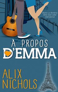 Download A propos d’Emma (Bistrot La Bohème) (French Edition) pdf, epub, ebook