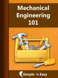 Download Mechanical Engineering 101 pdf, epub, ebook