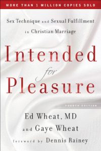 Download Intended for Pleasure: Sex Technique and Sexual Fulfillment in Christian Marriage pdf, epub, ebook