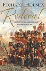 Download Redcoat: The British Soldier in the Age of Horse and Musket pdf, epub, ebook