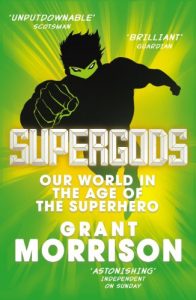 Download Supergods: Our World in the Age of the Superhero pdf, epub, ebook