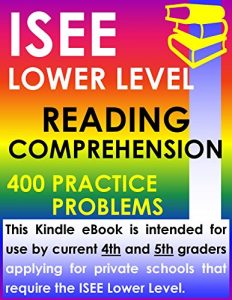 Download ISEE Lower Level Reading Comprehension – 400 Practice Problems pdf, epub, ebook