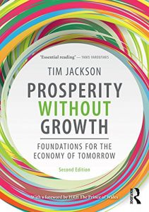 Download Prosperity without Growth: Foundations for the Economy of Tomorrow pdf, epub, ebook