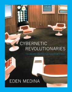 Download Cybernetic Revolutionaries: Technology and Politics in Allende’s Chile (MIT Press) pdf, epub, ebook