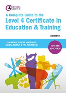 Download A Complete Guide to the Level 4 Certificate in Education and Training (Further Education) pdf, epub, ebook