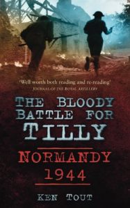 Download The Bloody Battle for Tilly: Normandy 1944 pdf, epub, ebook
