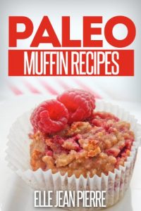 Download Paleo Muffin Recipes: Mouthwatering Muffin Recipes For Paleo, Celiac, And Gluten Free Diets. (Simple Paleo Recipe Series) pdf, epub, ebook