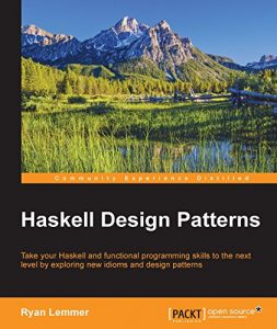 Download Haskell Design Patterns pdf, epub, ebook