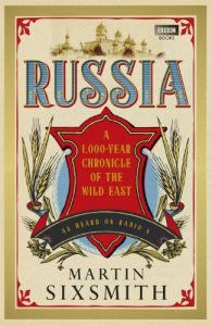 Download Russia: A 1,000-Year Chronicle of the Wild East pdf, epub, ebook