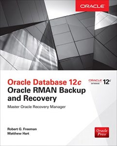 Download Oracle Database 12c Oracle RMAN Backup and Recovery pdf, epub, ebook