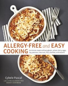 Download Allergy-Free and Easy Cooking: 30-Minute Meals without Gluten, Wheat, Dairy, Eggs, Soy, Peanuts, Tree Nuts, Fish, Shellfish, and Sesame pdf, epub, ebook