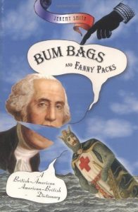 Download Bum Bags and Fanny Packs: A British-American American-British Dictionary pdf, epub, ebook