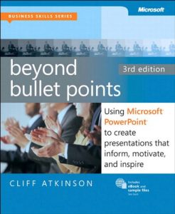 Download Beyond Bullet Points, 3rd Edition: Using Microsoft PowerPoint to Create Presentations That Inform, Motivate, and Inspire (Business Skills) pdf, epub, ebook