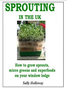 Download Sprouting in the UK:  How to Grow Beans, Greens and Superfoods pdf, epub, ebook