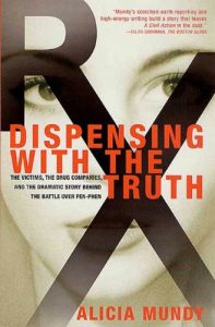 Download Dispensing with the Truth: The Victims, the Drug Companies, and the Dramatic Story Behind the Battle over Fen-Phen pdf, epub, ebook