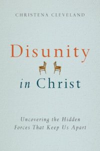 Download Disunity in Christ: Uncovering the Hidden Forces that Keep Us Apart pdf, epub, ebook