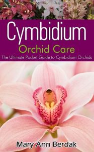 Download Cymbidium Orchid Care: The Ultimate Pocket Guide to Cymbidium Orchids pdf, epub, ebook