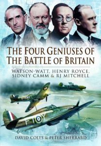 Download The Four Geniuses of the Battle of Britain: Watson-Watt, Henry Royce, Sydney Camm and RJ Mitchell pdf, epub, ebook