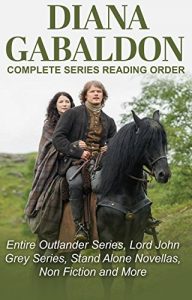 Download DIANA GABALDON – COMPLETE SERIES READING ORDER AND CHECKLIST: Entire Outlander universe in reading order, Outlander series only, Lord John Grey series, short stories, novellas pdf, epub, ebook