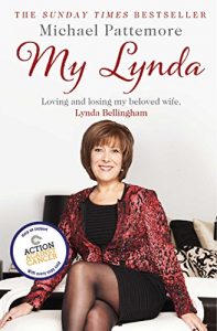 Download My Lynda: Loving and losing my beloved wife, Lynda Bellingham pdf, epub, ebook