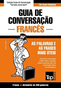 Download Guia de Conversação Português-Francês e mini dicionário 250 palavras (Portuguese Edition) pdf, epub, ebook