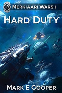 Download Hard Duty: Merkiaari Wars Book 1 pdf, epub, ebook