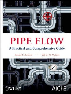 Download Pipe Flow: A Practical and Comprehensive Guide pdf, epub, ebook