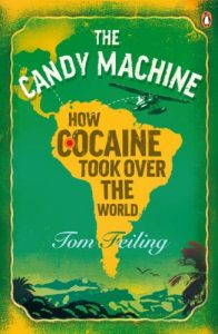 Download The Candy Machine: How Cocaine Took Over the World pdf, epub, ebook