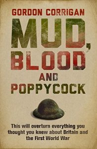 Download Mud, Blood and Poppycock: Britain and the Great War (Cassel Military) pdf, epub, ebook