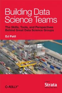 Download Building Data Science Teams pdf, epub, ebook