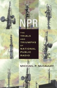 Download NPR: The Trials and Triumphs of National Public Radio pdf, epub, ebook