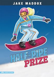 Download Half-Pipe Prize (Jake Maddox Girl Sports Stories) pdf, epub, ebook