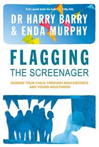 Download Flagging the Screenager: Guiding Your Child Through Adolescence and Young Adulthood pdf, epub, ebook