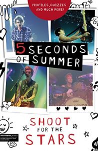 Download 5 Seconds of Summer: Shoot for the Stars pdf, epub, ebook