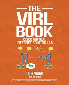 Download The VIRL BOOK: A Step-by-Step Guide Using Cisco Virtual Internet Routing Lab pdf, epub, ebook