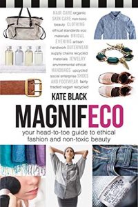 Download Magnifeco: Your Head-to-Toe Guide to Ethical Fashion and Non-toxic Beauty pdf, epub, ebook