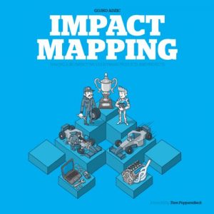 Download Impact Mapping: Making a big impact with software products and projects pdf, epub, ebook