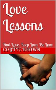 Download Love Lessons: Find Love. Keep Love. Be Love pdf, epub, ebook