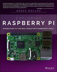 Download Exploring Raspberry Pi: Interfacing to the Real World with Embedded Linux pdf, epub, ebook