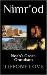 Download Nimr’od: Noah’s Great-Grandson pdf, epub, ebook
