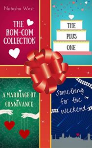 Download The Rom-Com Collection: The Plus One, Something for the Weekend, A Marriage of Connivance pdf, epub, ebook