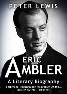 Download Eric Ambler: A Literary Biography pdf, epub, ebook