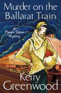 Download Murder on the Ballarat Train: Miss Phryne Fisher Investigates (Phryne Fisher’s Murder Mysteries Book 3) pdf, epub, ebook