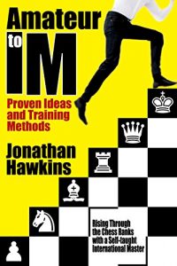 Download Amateur to IM: Proven Ideas and Training Methods pdf, epub, ebook