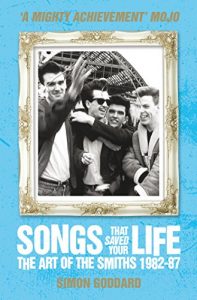 Download Songs That Saved Your Life – The Art of The Smiths 1982-87 (revised edition) pdf, epub, ebook