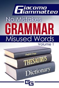 Download No Mistakes Grammar: Misused Words pdf, epub, ebook