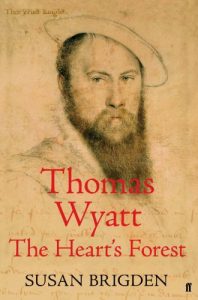 Download Thomas Wyatt: The Heart’s Forest pdf, epub, ebook